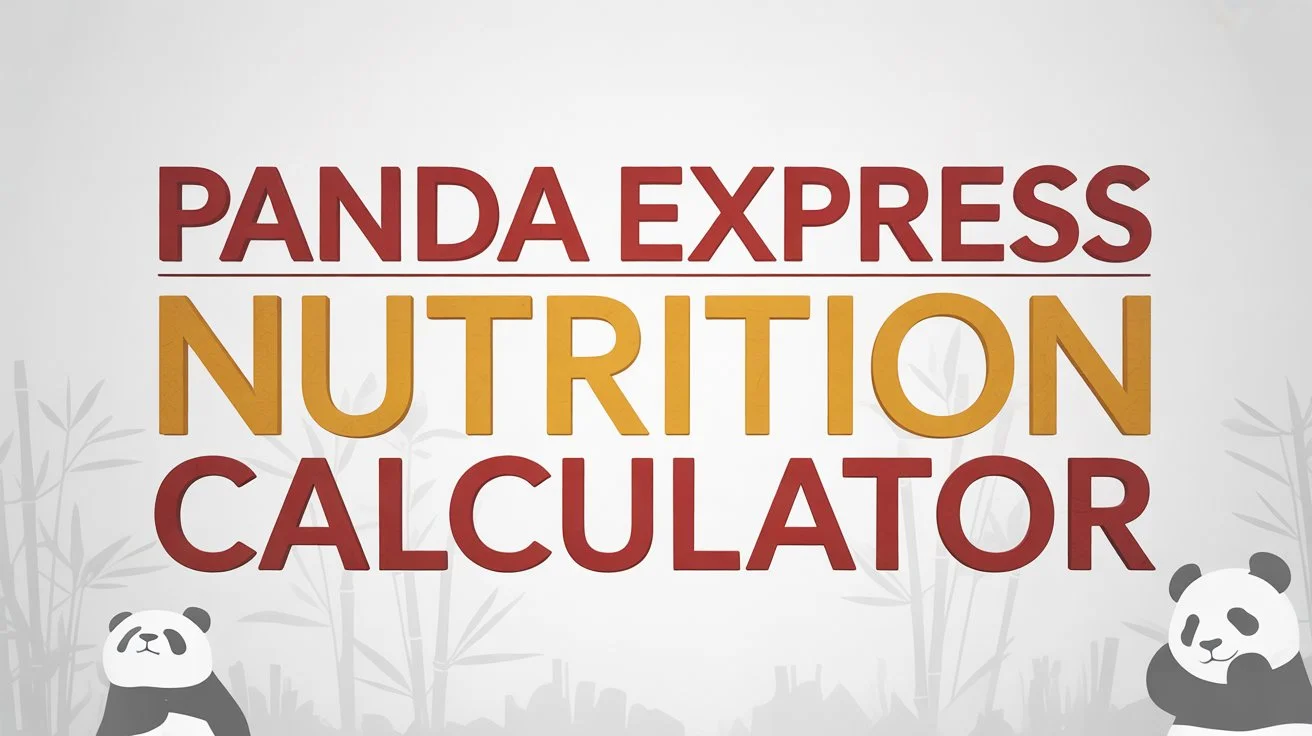 Panda Express nutrition calculator — menu items with calories and nutrition breakdown
